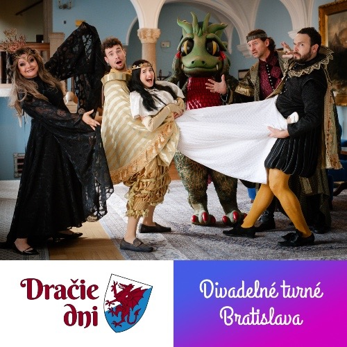Dračie dni – Divadelné turné Bratislava