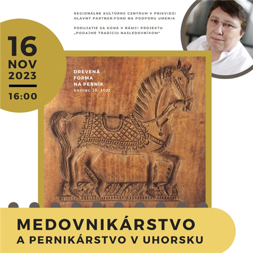 Etno-história 2023: Medovnikárstvo a pernikárstvo v Uhorsku