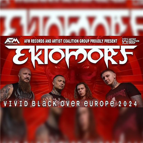 EKTOMOR - VIVID BLACK over europe 2024