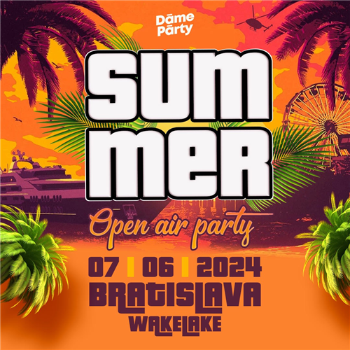 SUMMER-ka Open Air // 07.06.2024 // Wakelake Bratislava