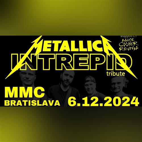 LIVE METALLICA SHOW v podaní skupiny INTREPID