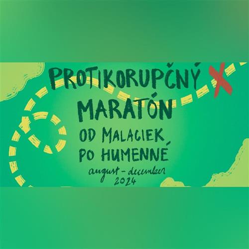 PROTIKORUPČNÝ MARATÓN: OD MALACIEK PO HUMENNÉ [Malacky]