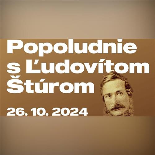 Popoludnie s Ľudovítom Štúrom