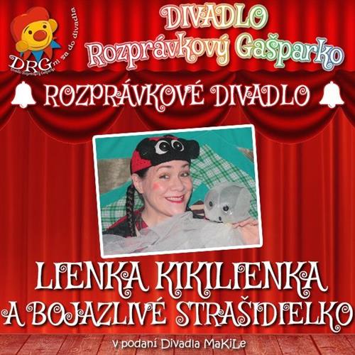 DIVADLO: Lienka Kikilienka a Bojazlivé Strašidielko