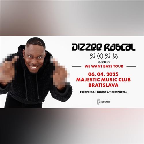 DIZZEE RASCAL - WE WANT BASS TOUR