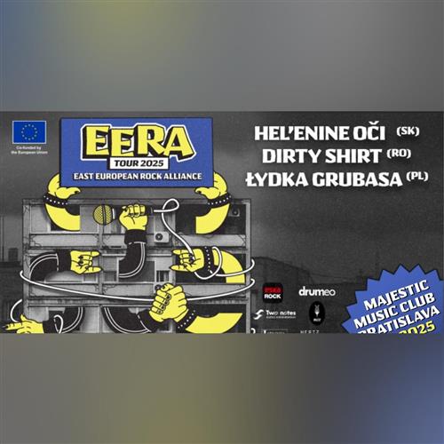 EERA Tour 2025: Heľenine oči (SK), Dirty Shirt (RO), Łydka Grubasa (PL)