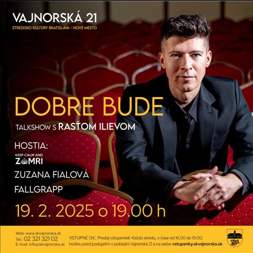 Dobre bude - talkshow s Rasťom Ilievom