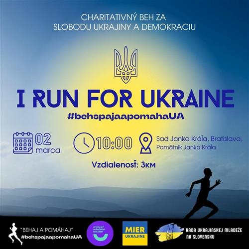 I RUN FOR UKRAINE - Charitatívny beh za slobodu Ukrajiny a demokraciu