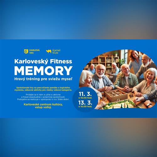 FITNESS MEMORY – DOPOLUDNIE SO SPOLOČENSKÝMI HRAMI