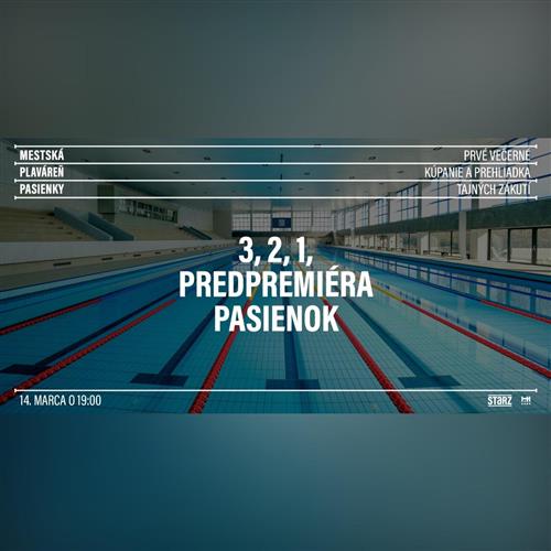 3, 2, 1, PREDPREMIÉRA PASIENKOV