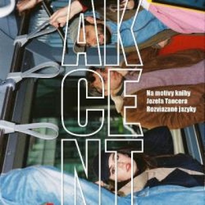 Akcent - na motívy knihy Jozefa Tancera Rozviazané