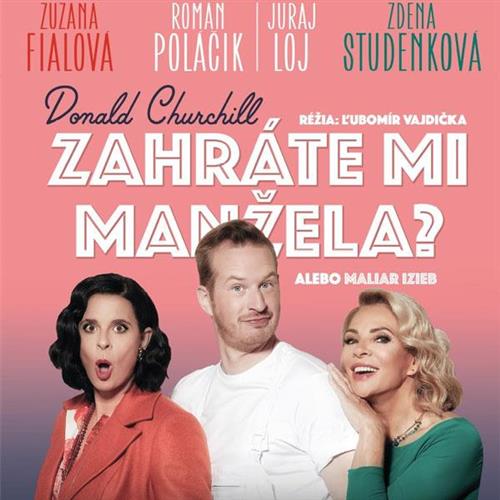 Zahráte mi manžela?