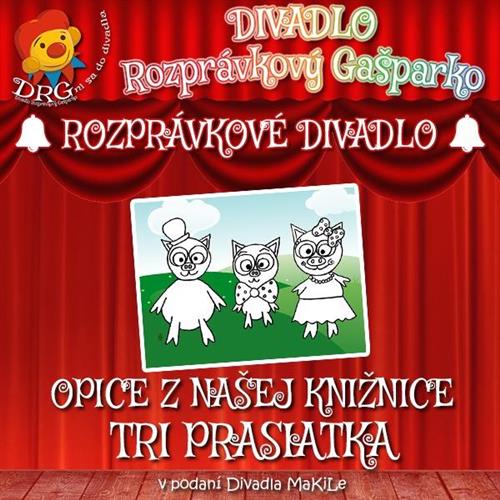DEŇ MATIEK - Opice z našej knižnice: Tri prasiatka