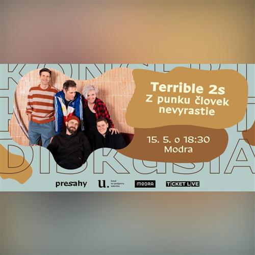 Terrible 2s: Z punku človek nevyrastie (koncert + diskusia)