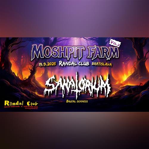 MOSHPIT FARM vol.2; Sanatorium, Dogma inc, Sukkhu, Vulvathorone
