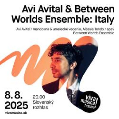 Avi Avital, Between Worlds Ensemble &amp; Alessia Tondo: Italy