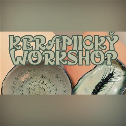 KERAMICKÝ WORKSHOP