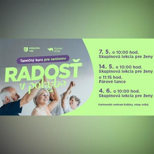 RADOSŤ V POHYBE – TANEC PRE SENIOROV