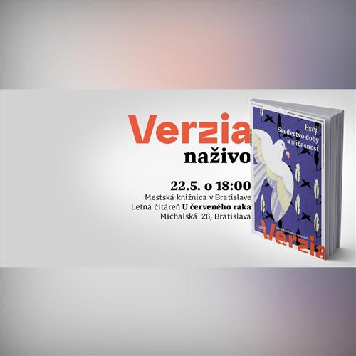 Verzia naživo: Esej. Svedectvo doby a súčasnosť
