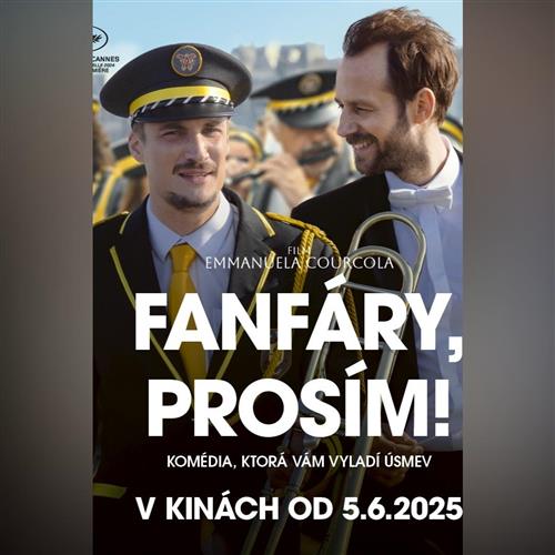 Ozveny svetových festivalov: FANFÁRY, PROSÍM