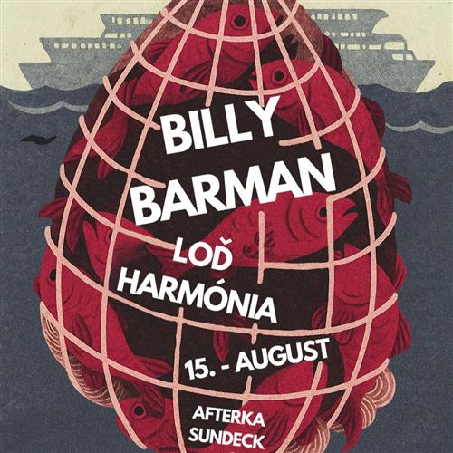BILLY BARMAN na lodi HARMÓNIA + afterpary SUNDECK