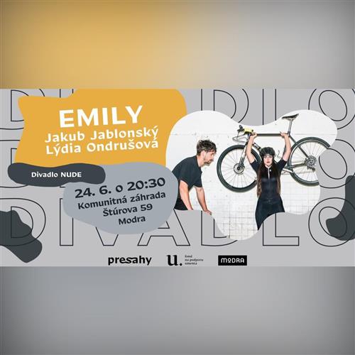 EMILY – divadelné predstavenie pod holým nebom