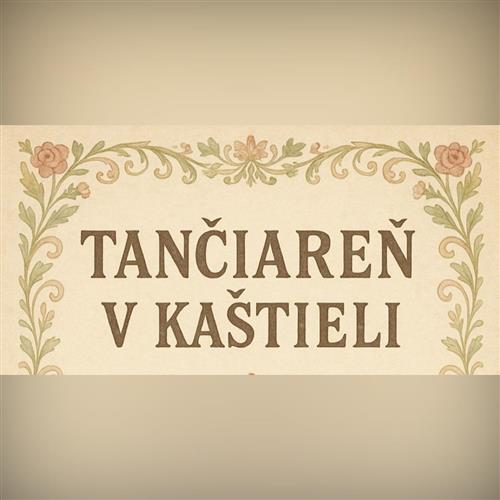 Tančiareň v kaštieli