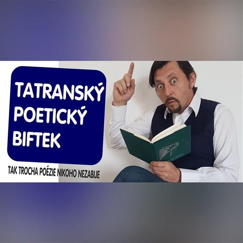 LUKÁŠ LATINÁK: TATRANSKÝ POETICKÝ BIFTEK