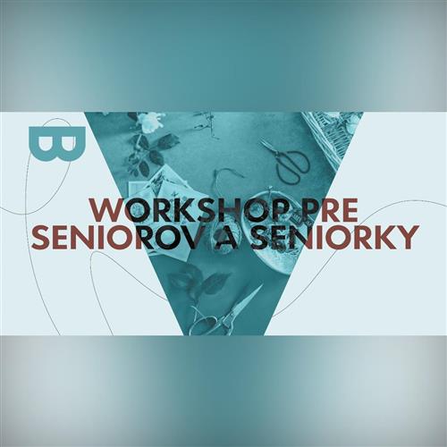 Zážitkový vzdelávací workshop pre seniorov a seniorky: Záhrada spomienok