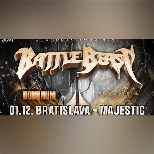 BATTLE BEAST, DOMINUM, MAJESTICA