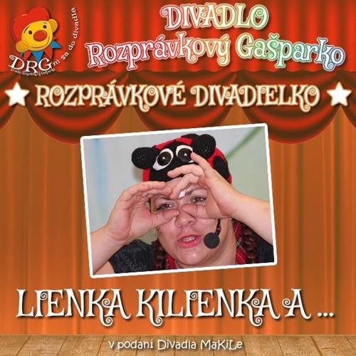 Divadielko: Ako Lienka Kikilienka stratenú papučku hľadala
