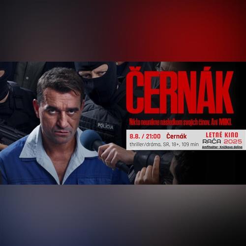 Letné kino Rača: ČERNÁK