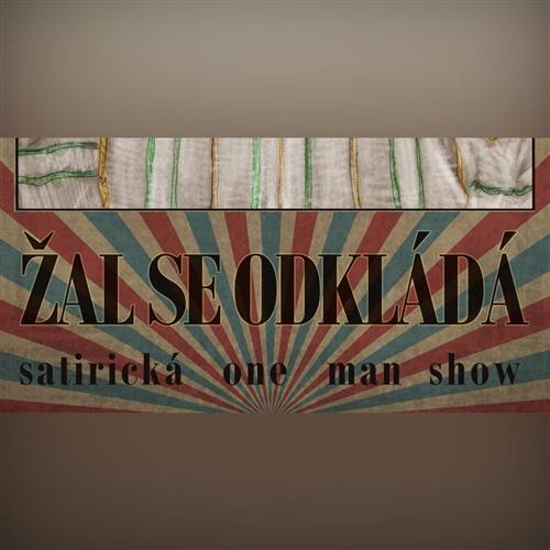 ŽAL SE ODKLÁDÁ