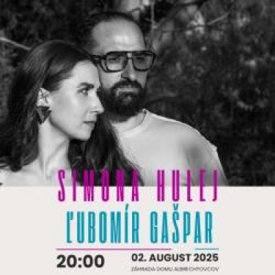 SIMONA HULEJOVÁ &amp; ĽUBOMÍR GAŠPAR
