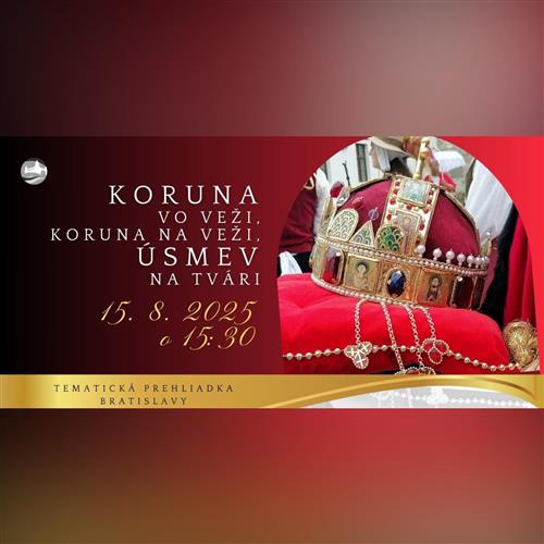 Koruna vo veži, koruna na veži, úsmev na tvári