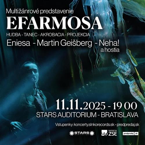 ENIESA & hostia - EFARMOSA - hudba * tanec * akrobacia v Bratislave