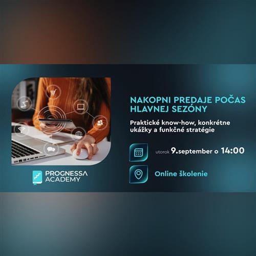 PROGNESSA Academy | Nakopni predaje počas hlavnej sezóny