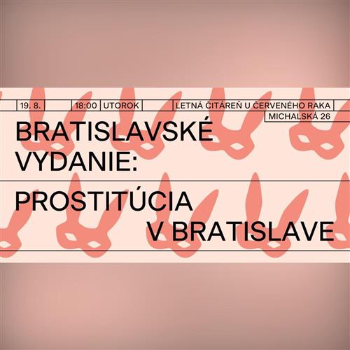 Bratislavské vydanie: Prostitúcia v Bratislave