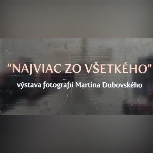 VÝSTAVA: NAJVIAC ZO VŠETKÉHO