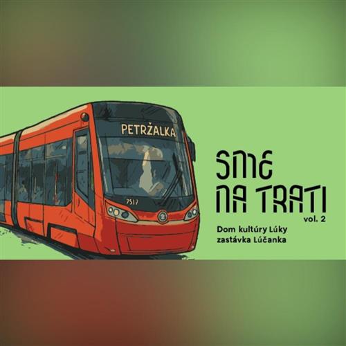 SME NA TRATI vol. 2