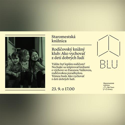 Rodičovský knižný klub: Ako vychovať z detí dobrých ľudí
