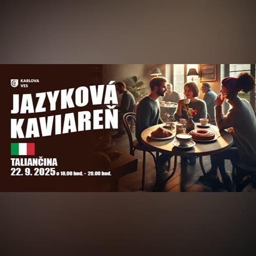 ☕ JAZYKOVÁ KAVIAREŇ – TALIANČINA