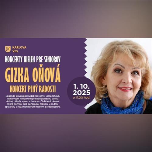🎤 GIZKA OŇOVÁ – KONCERT PLNÝ RADOSTI