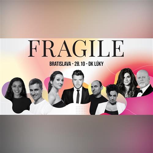 FRAGILE - mimoriadny koncertný program