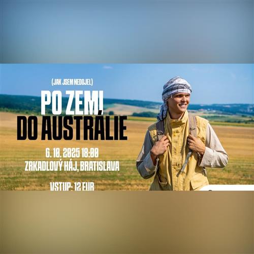 (JAK JSEM NEDOJEL) PO ZEMI DO AUSTRÁLIE