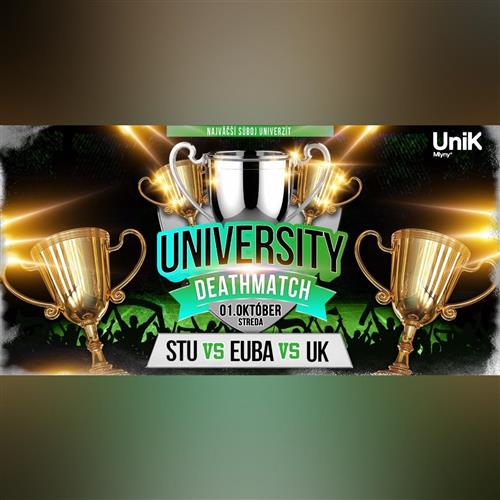 University Deathmatch | 1.10.2025 UniK Mlyny