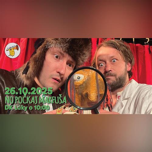 ROZPRÁVKOVÁ NEDEĽA - NO POČKAJ MARFUŠA