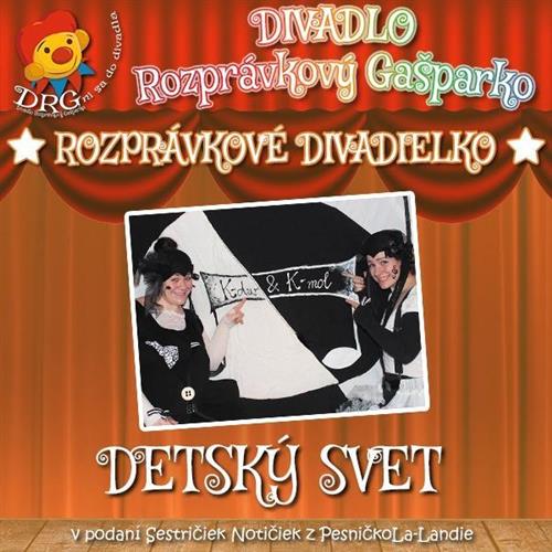 NARODENINOVÉ DIVADIELKO: Detský svet