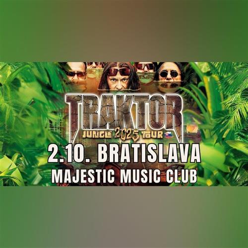 Traktor Jungle 2025 Tour - Bratislava + EDDA Művek