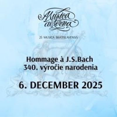 25 MUSICA BRATISLAVENSIS - Hommage &amp;#224; J.S.Bach, 340. výročie narodenia